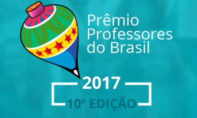 Inscrições para o Prêmio Professores do Brasil vão até dia 25/08