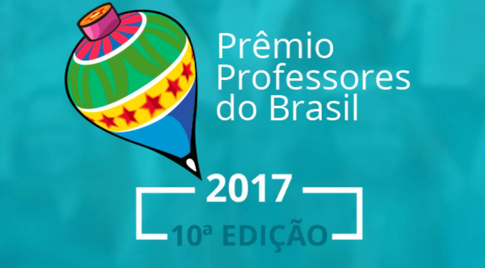 Inscrições para o Prêmio Professores do Brasil vão até dia 25/08