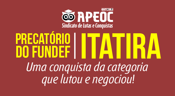 Itatira: Sindicato APEOC comemora pagamento dos precatórios do FUNDEF
