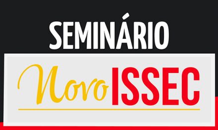 Seminário Novo ISSEC será realizado dia 08/08