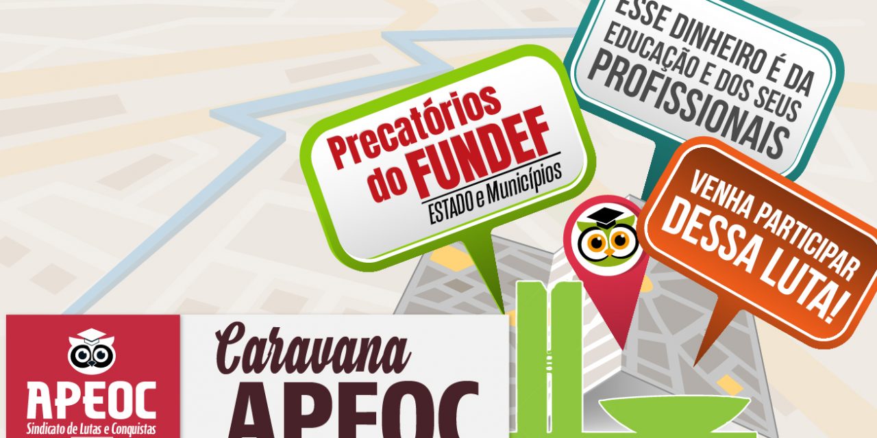 PRECATÓRIOS DO FUNDEF: Sindicato APEOC fará pressão em Brasília para garantir recursos para a Educação