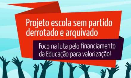 Projeto Escola sem Partido derrotado e arquivado, foco agora deve ser financiamento da Educação, afirma Anizio Melo