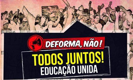 Todos juntos contra a DEFORMA da Previdência. Veja o local e horário das manifestações no Ceará