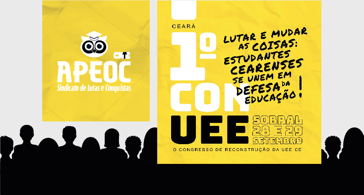APEOC E UNE JUNTAS NO 1º CONGRESSO DA UNIÃO ESTADUAL DOS ESTUDANTES EM SOBRAL
