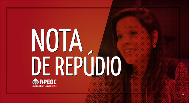 NOTA DE REPÚDIO – OS PROFESSORES DA REDE MUNICIPAL DE FORTALEZA MERECEM RESPEITO!