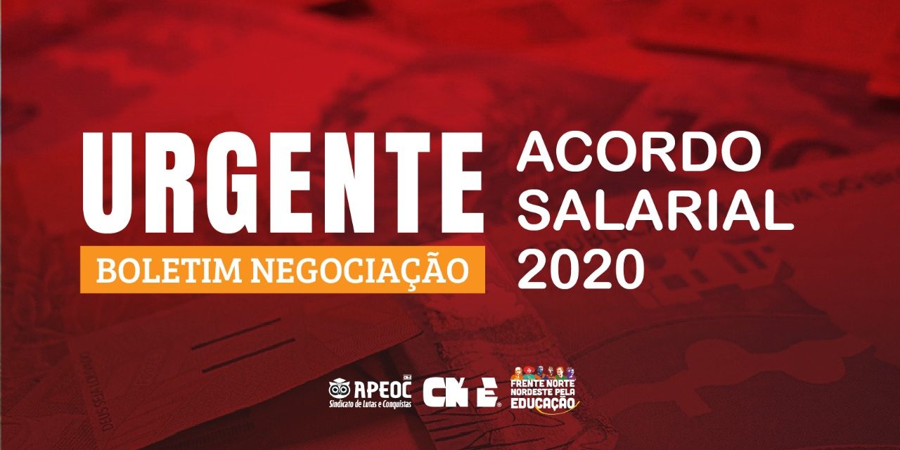 BOLETIM: NEGOCIAÇÃO ACORDO SALARIAL 2020 DO MAGISTÉRIO ESTADUAL