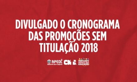 LIBERADO ACESSO AO SISTEMA DA PROMOÇÃO SEM TITULAÇÃO 2018