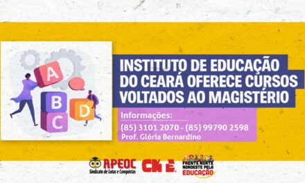 INSTITUTO DE EDUCAÇÃO DO CEARÁ OFERECE CURSOS VOLTADOS AO MAGISTÉRIO