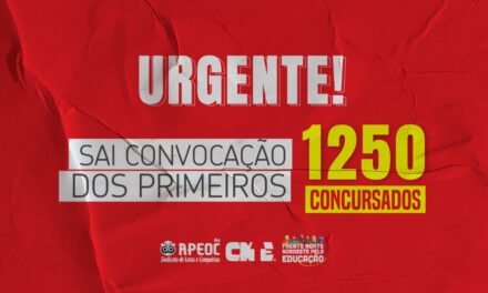 URGENTE: SAI CONVOCAÇÃO DOS PRIMEIROS 1.250 CONCURSADOS