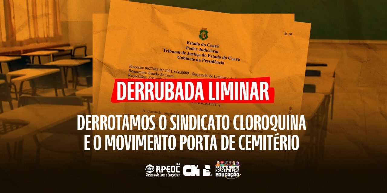 DERRUBADA A LIMINAR: DERROTAMOS O SINDICATO CLOROQUINA E O MOVIMENTO PORTA DE CEMITÉRIO