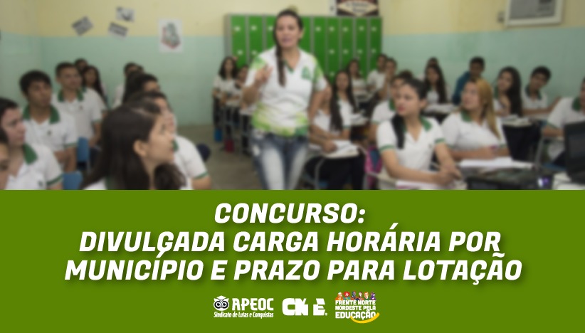 CONCURSO: DIVULGADA CARGA HORÁRIA POR MUNICÍPIO E PRAZO PARA LOTAÇÃO