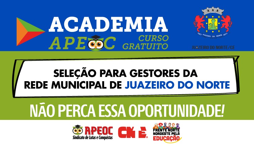 ACADEMIA APEOC LANÇA CURSO ONLINE PREPARATÓRIO PARA A SELEÇÃO DE GESTORES(AS) ESCOLARES DE JUAZEIRO DO NORTE
