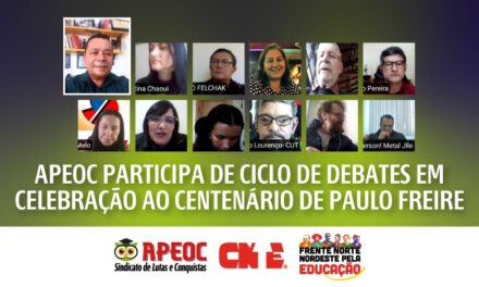 APEOC PARTICIPA DE CICLO DE DEBATES EM CELEBRAÇÃO AO CENTENÁRIO DE PAULO FREIRE