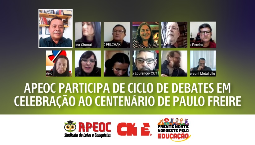 APEOC PARTICIPA DE CICLO DE DEBATES EM CELEBRAÇÃO AO CENTENÁRIO DE PAULO FREIRE