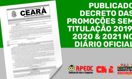 PUBLICADO DECRETO DAS PROMOÇÕES SEM TITULAÇÃO 2019, 2020 & 2021 NO DIÁRIO OFICIAL