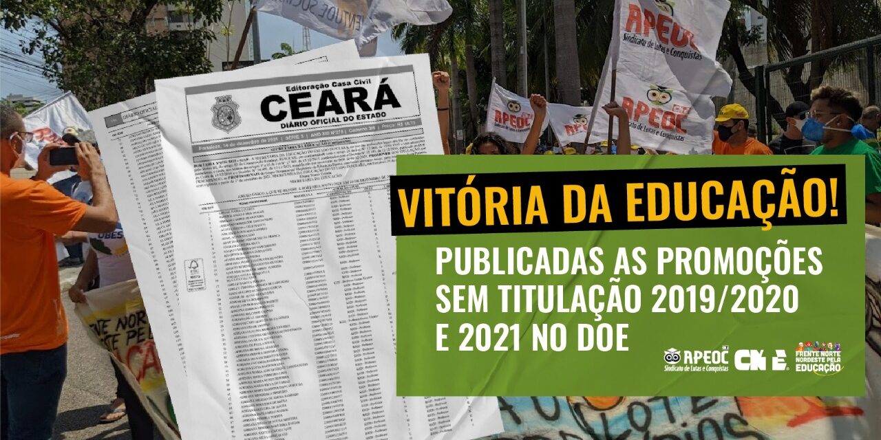 VITÓRIA DA EDUCAÇÃO: PUBLICADAS AS PROMOÇÕES SEM TITULAÇÃO 2019/2020 E 2021 NO DOE