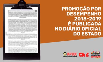PROMOÇÃO POR DESEMPENHO 2018/2019 É PUBLICADA NO DIÁRIO OFICIAL DO ESTADO