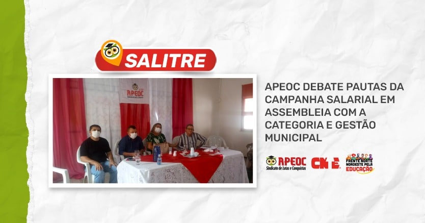 SALITRE: APEOC DEBATE PAUTAS DA CAMPANHA SALARIAL EM ASSEMBLEIA COM A CATEGORIA E GESTÃO MUNICIPAL