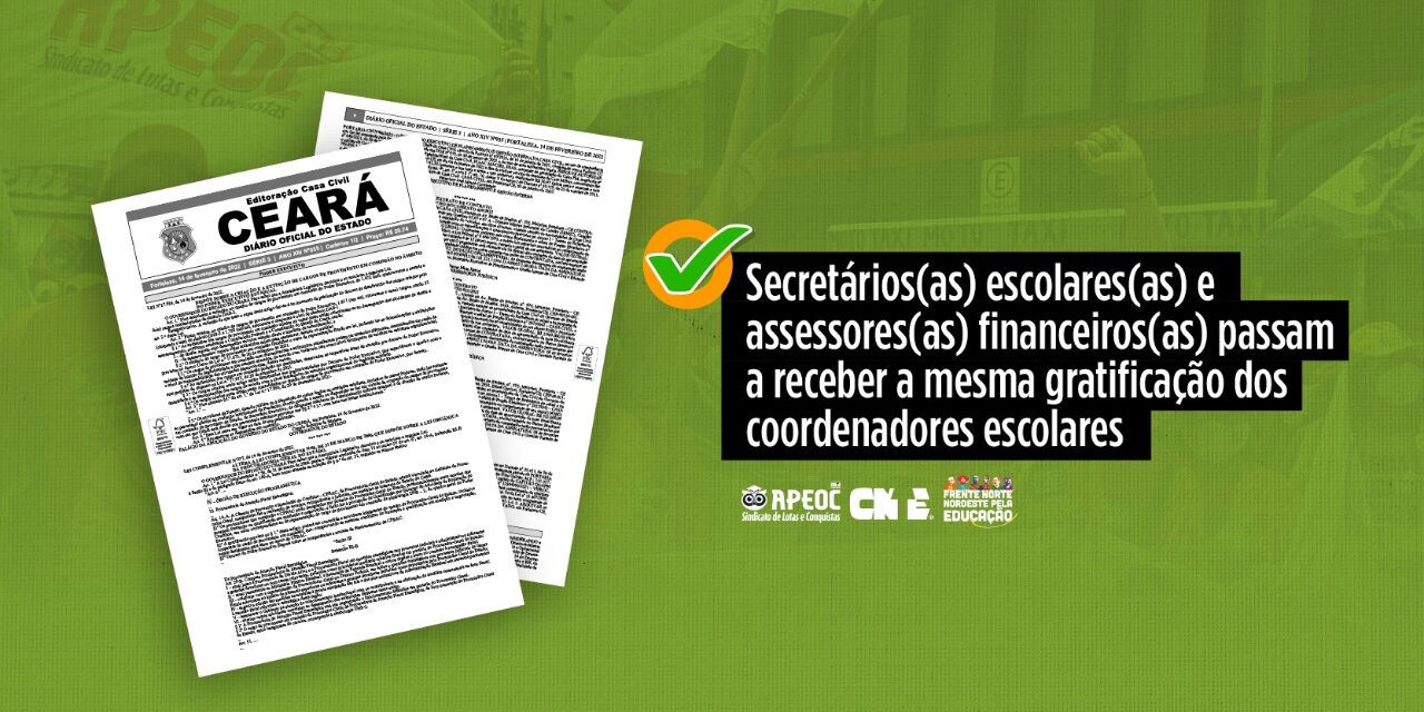 SECRETÁRIOS(AS) ESCOLARES E ASSESSORES(AS) FINANCEIROS(AS) PASSAM A RECEBER A MESMA GRATIFICAÇÃO DOS(AS) COORDENADORES(AS) ESCOLARES