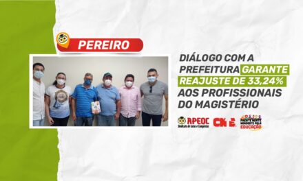 PEREIRO: DIÁLOGO COM A PREFEITURA GARANTE REAJUSTE DE 33,24% AOS PROFISSIONAIS DO MAGISTÉRIO
