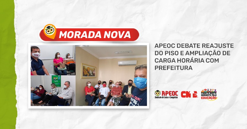 MORADA NOVA: APEOC DEBATE REAJUSTE DO PISO E AMPLIAÇÃO DE CARGA HORÁRIA COM PREFEITURA