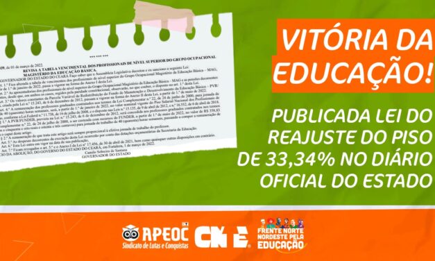 VITÓRIA DA EDUCAÇÃO | PUBLICADA LEI DO REAJUSTE DO PISO DE 33,34% NO DIÁRIO OFICIAL DO ESTADO