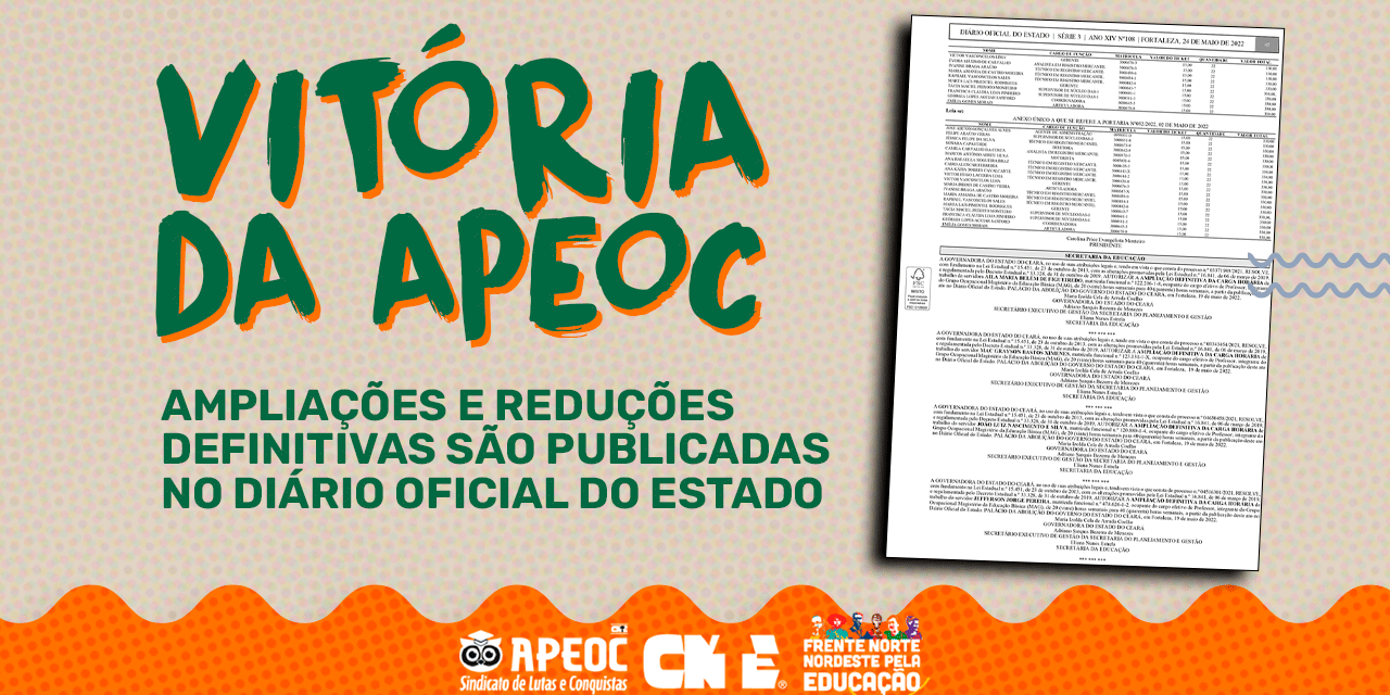 VITÓRIA DA APEOC | AMPLIAÇÕES E REDUÇÕES DEFINITIVAS SÃO PUBLICADAS NO DIÁRIO OFICIAL DO ESTADO