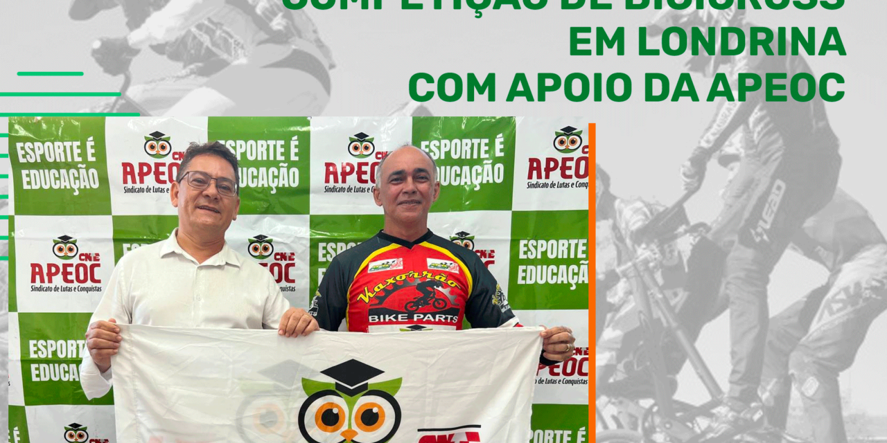 ESPORTE É EDUCAÇÃO: PROFESSOR DAREDE PÚBLICA REPRESENTA O CEARÁ EM COMPETIÇÃO DE BICICROSS EM LONDRINA COM APOIO DA APEOC