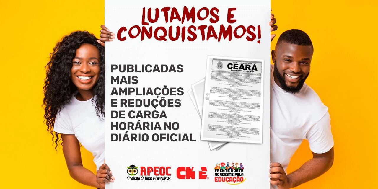 LUTAMOS E CONQUISTAMOS: PUBLICADAS MAIS AMPLIAÇÕES E REDUÇÕES DE CARGA HORÁRIA NO DIÁRIO OFICIAL