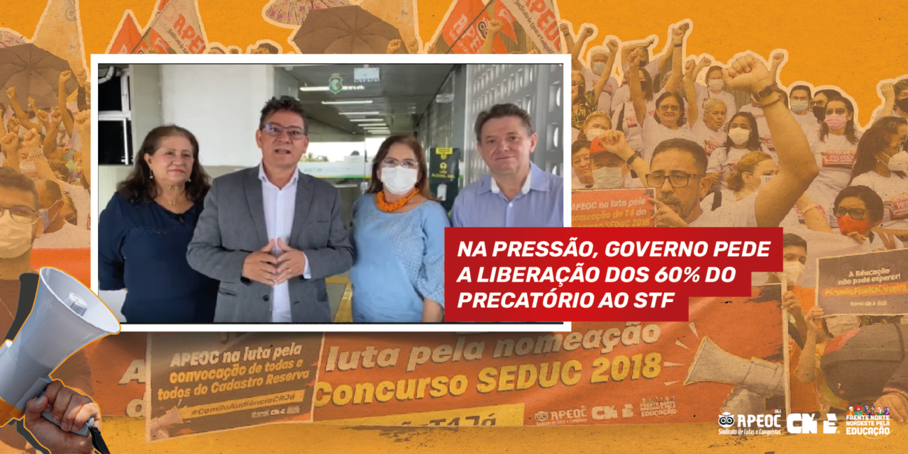 NA PRESSÃO, GOVERNO PEDE A LIBERAÇÃO DOS 60% DO PRECATÓRIO AO STF
