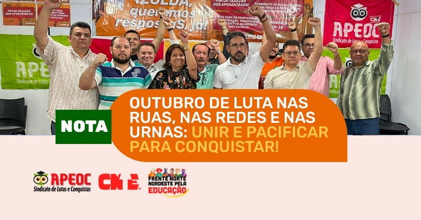 OUTUBRO DE LUTA NAS RUAS, NAS REDES E NAS URNAS: UNIR E PACIFICAR PARA CONQUISTAR!