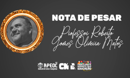 NOTA DE PESAR: PROFESSOR ROBERTO GOMES OLIVEIRA MATOS