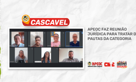 CASCAVEL: APEOC FAZ REUNIÃO JURÍDICA PARA TRATAR DE PAUTAS DA CATEGORIA