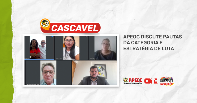 CASCAVEL: APEOC DISCUTE PAUTAS DA CATEGORIA E ESTRATÉGIA DE LUTA