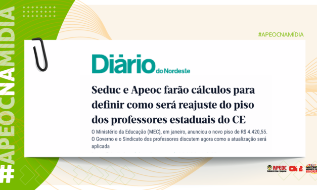 APEOC NA MÍDIA • DN • SEDUC E APEOC FARÃO CÁLCULOS PARA DEFINIR COMO SERÁ REAJUSTE DO PISO DOS PROFESSORES ESTADUAIS DO CE <br><h3>O Ministério da Educação (MEC), em janeiro, anunciou o novo piso de R$ 4.420,55. O Governo e o Sindicato dos professores discutem agora como a atualização será aplicada</h3> 