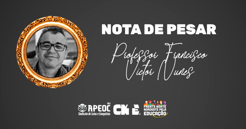 NOTA DE PESAR: PROFESSOR FRANCISCO VICTOR NUNES