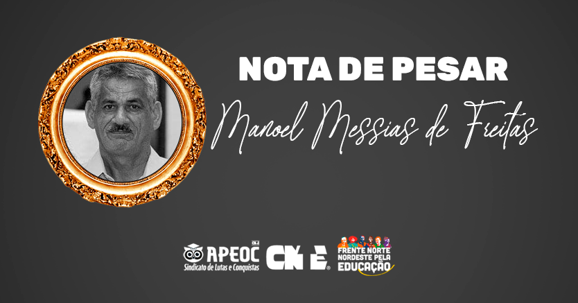 NOTA DE PESAR: PROFESSOR MANOEL MESSIAS DE FREITAS
