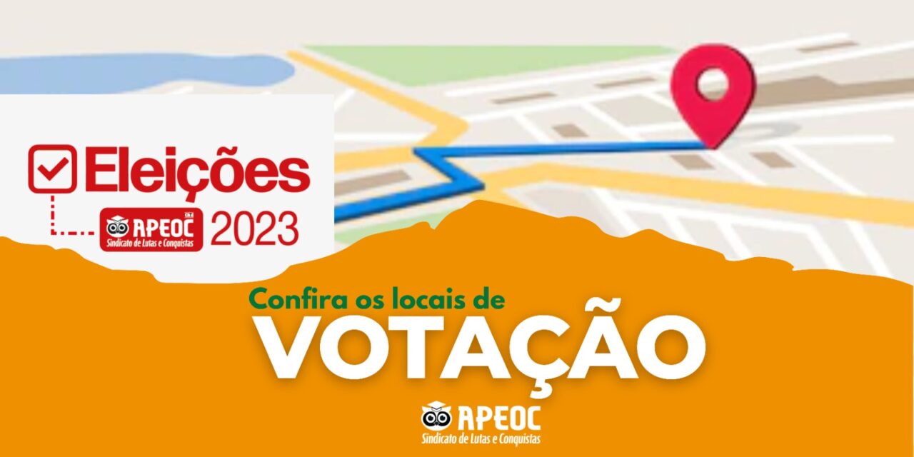 ELEIÇÕES 2023: CONFIRA OS LOCAIS DE VOTAÇÃO NO INTERIOR E NA CAPITAL