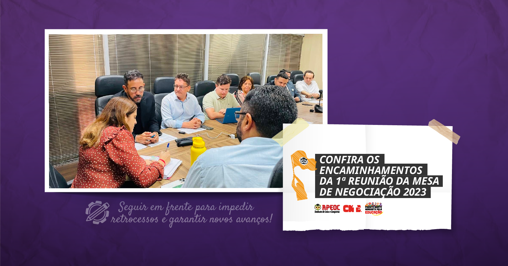 APEOC PARTICIPA DE REUNIÃO DO GT INTERPROFISSIONAL DE EDUCAÇÃO