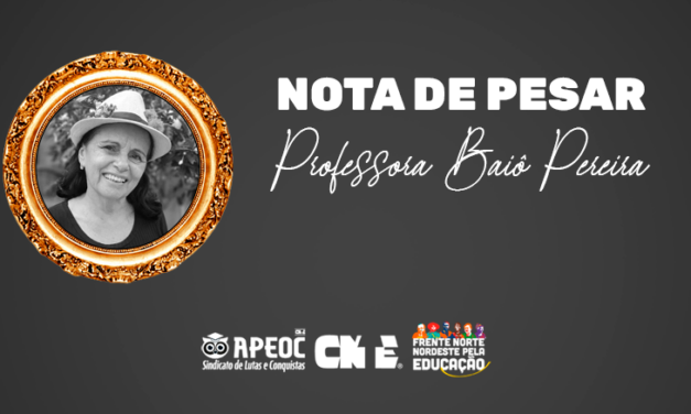 NOTA DE PESAR: PROFESSORA BAIÔ PEREIRA