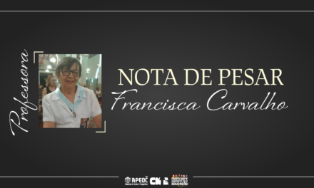 NOTA DE PESAR: PROFESSORA FRANCISCA CARVALHO