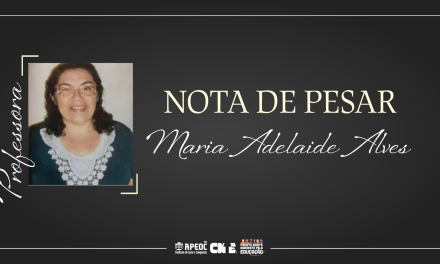 NOTA DE PESAR: PROFESSORA MARIA ADELAIDE ALVES DE OLIVEIRA PEREIRA