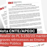 NOTA CNTE/APEOC • ENSINO MÉDIO NA CÂMARA DOS DEPUTADOS