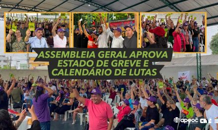 ASSEMBLEIA GERAL APROVA ESTADO DE GREVE E CALENDÁRIO DE LUTAS