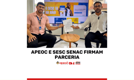 APEOC E SESC SENAC FIRMAM PARCERIA