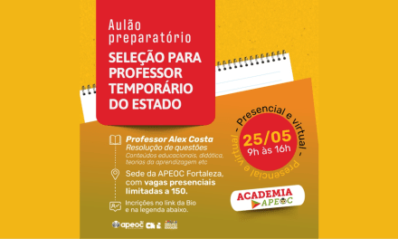 ACADEMIA APEOC • AULÃO PREPARATÓRIO SELEÇÃO PARA PROFESSOR TEMPORÁRIO DO ESTADO