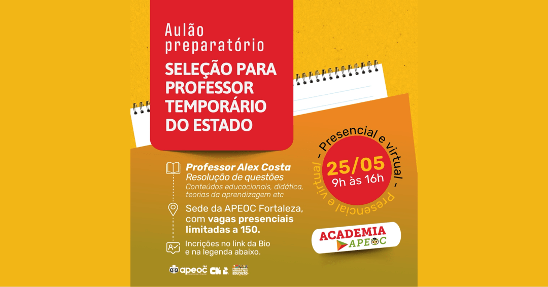 ACADEMIA APEOC • AULÃO PREPARATÓRIO SELEÇÃO PARA PROFESSOR TEMPORÁRIO DO ESTADO