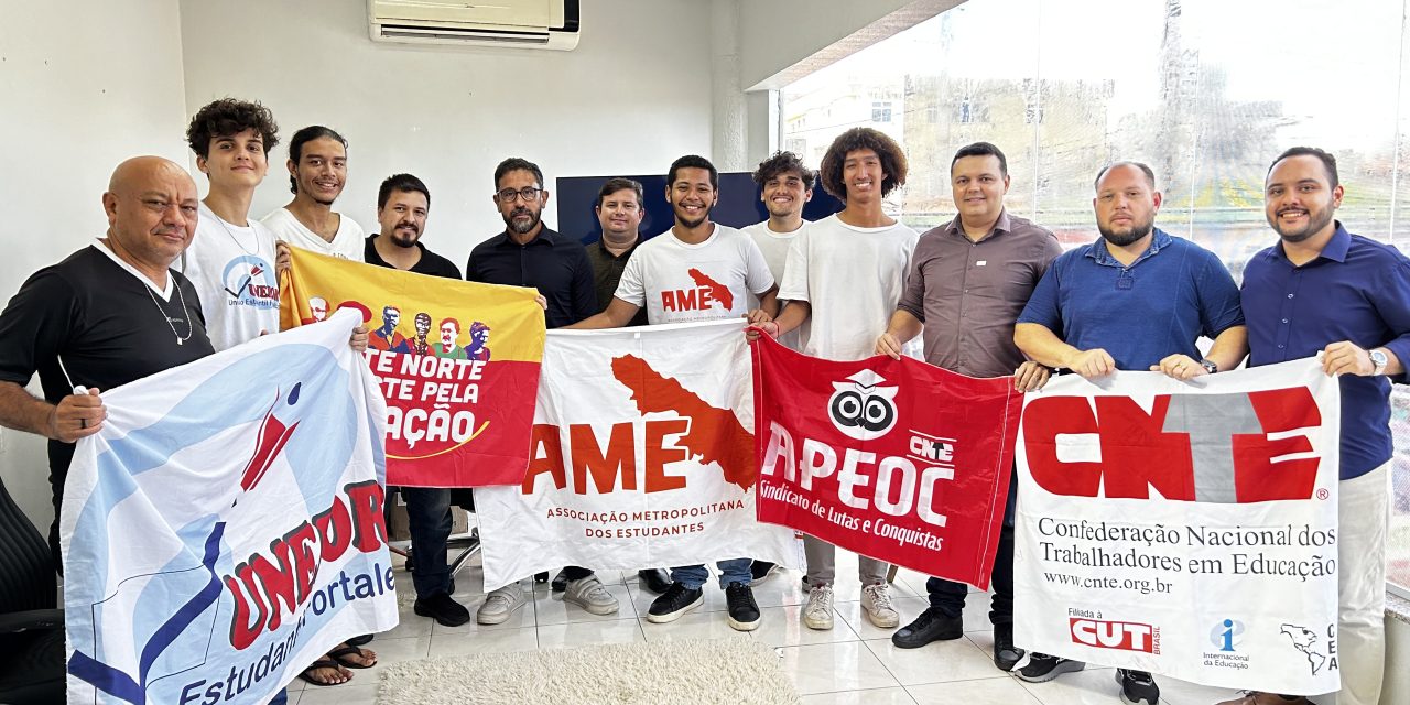 APEOC E ENTIDADES ESTUDANTIS FORTALECEM AINDA MAIS OS LAÇOS NA DEFESA DE UMA EDUCAÇÃO PÚBLICA DE QUALIDADE