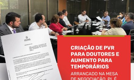 CRIAÇÃO DE PVR PARA DOUTORES E AUMENTO PARA TEMPORÁRIOS: ARRANCADO NA MESA DE NEGOCIAÇÃO, PL É APROVADO NA ALECE