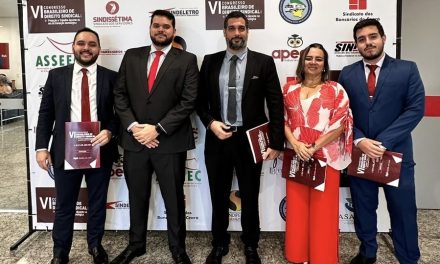 ASSESSORES JURÍDICOS DA APEOC PARTICIPAM DO VI CONGRESSO BRASILEIRO DE DIREITO SINDICAL